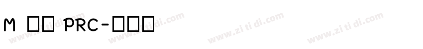 M 盈黑 PRC字体转换